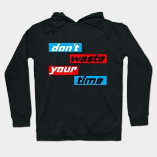 dont waste your time saying Hoodie